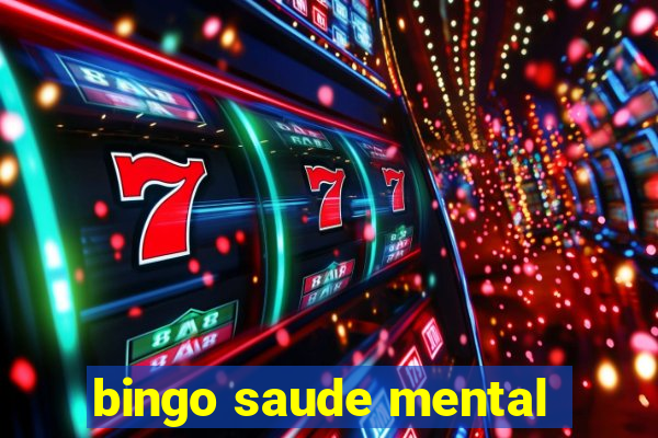 bingo saude mental